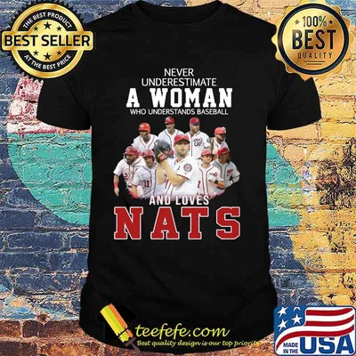 Never underestimate an old woman who understands baseball and loves nats shirt