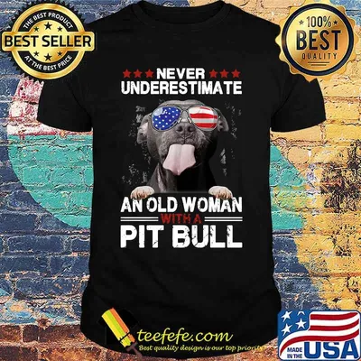 Never underestimate an old woman with a pitbull american flag independence day shirt