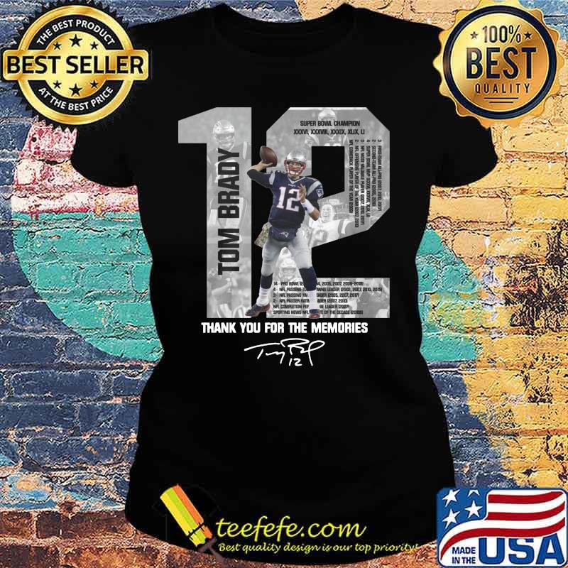New england patriots 12 tom brady thank you for the memories signature s Ladies tee New england patriots 12 tom brady thank you for the memories signature s Ladies tee
