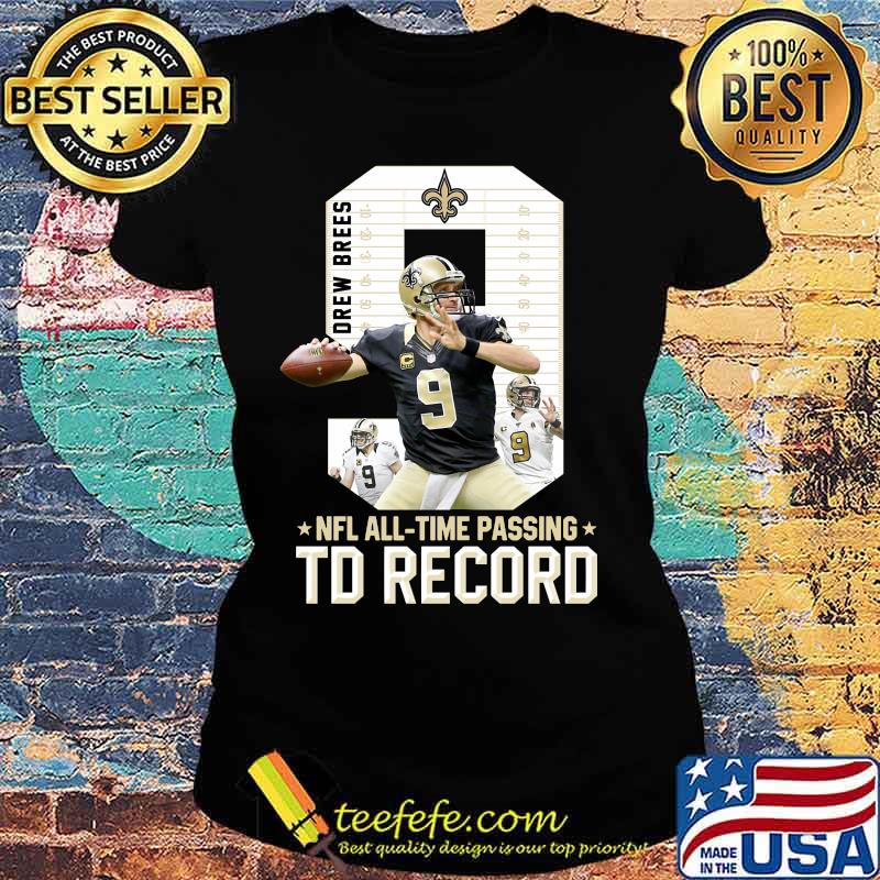 New orleans saints 9 drew brees nfl all time passing td record s Ladies tee New orleans saints 9 drew brees nfl all time passing td record s Ladies tee