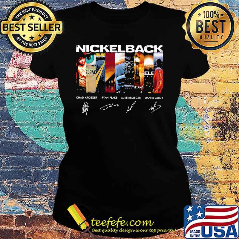 Nickelback band members signatures s Ladies tee Nickelback band members signatures s Ladies tee