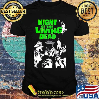 Night of the living dead shirt