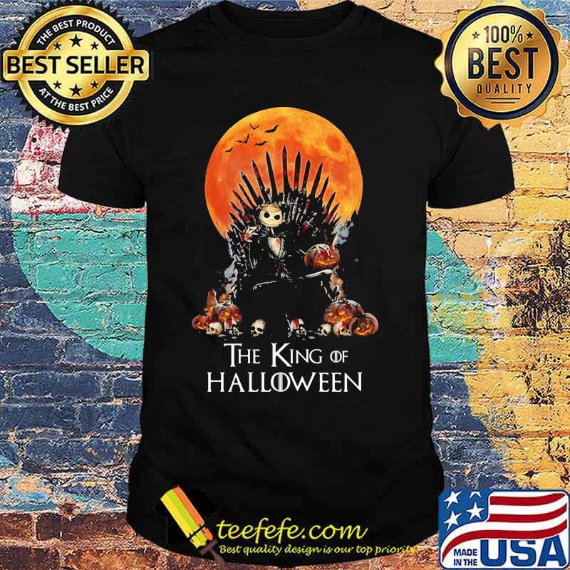Nightmare jack skellington the king of halloween shirt Nightmare jack skellington the king of halloween shirt