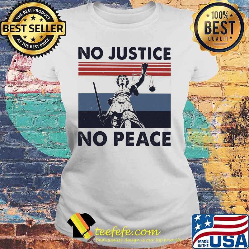 No justice no peace vintage retro 2020 s Laides tee No justice no peace vintage retro 2020 s Laides tee