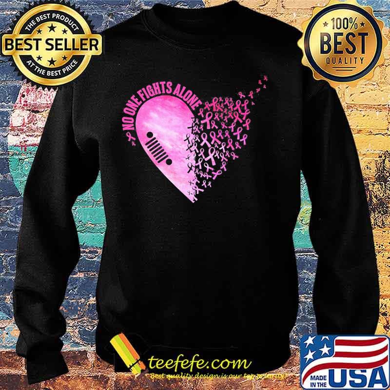 No One Fights Alone Heart Breast Cancer Awareness Shirt Sweater No One Fights Alone Heart Breast Cancer Awareness Shirt Sweater