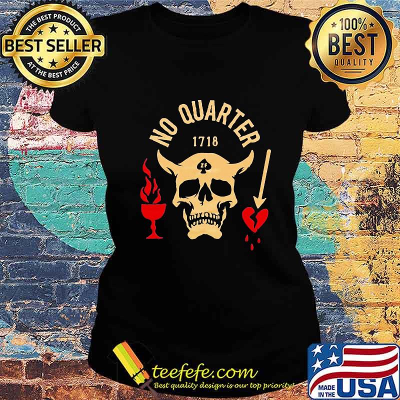 No Quarter 1718 Black Beard Shirt Ladies tee No Quarter 1718 Black Beard Shirt Ladies tee