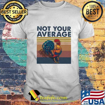 Not Your Average Cock Vintage Retro Shirt
