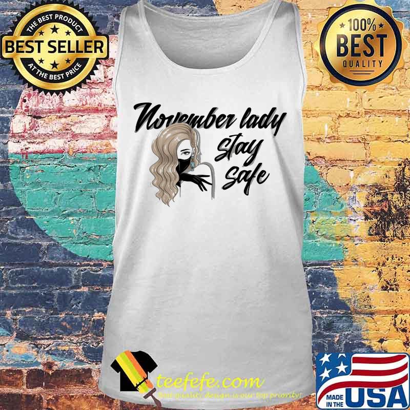 November lady stay safe mask s Tank top November lady stay safe mask s Tank top