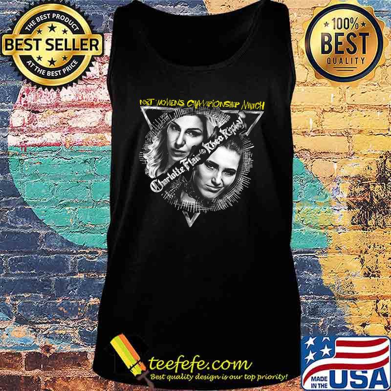 Nxt women's championship match becky lynch vs shayna baszler wrestlemania s Tank top Nxt women's championship match becky lynch vs shayna baszler wrestlemania s Tank top