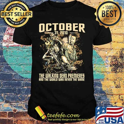 October 31 2020 the walking dead premieres and the world was never the same shirt