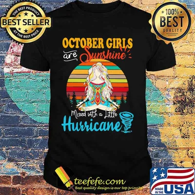 OCTOBER GIRLS ARE SUNSHINE MIXED WITH A LITTLE HURRICANE LADY VINTAGE RETRO SHIRT