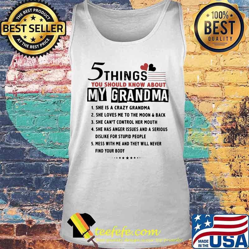 Official 5 things you should know about my grandma s Tank top Official 5 things you should know about my grandma s Tank top