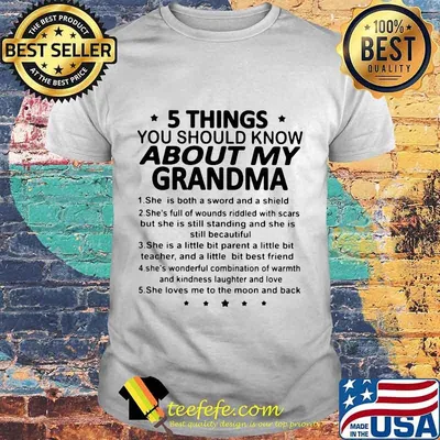 Official 5 Things You Should Know About My Grandma Shirt