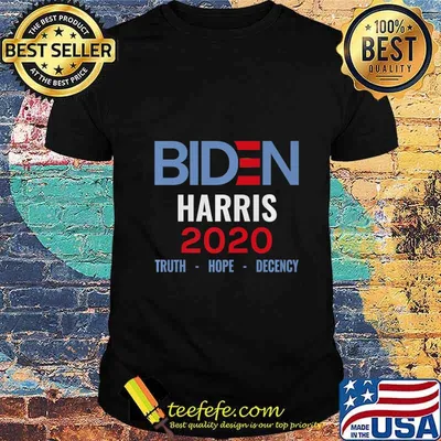 Official Biden Harris 2020 Truth Hope Decency shirt