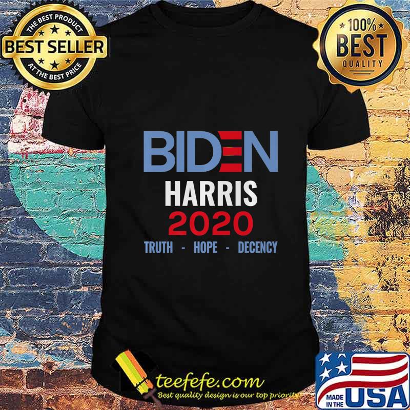 Official Biden Harris 2020 Truth Hope Decency shirt