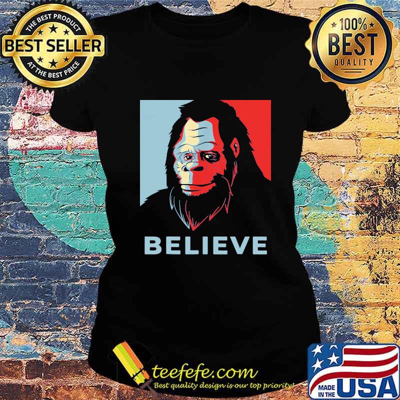Official bigfoot believe art s Ladies tee Official bigfoot believe art s Ladies tee
