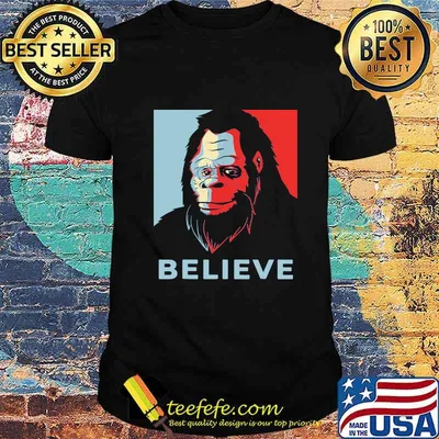 Official bigfoot believe art shirt