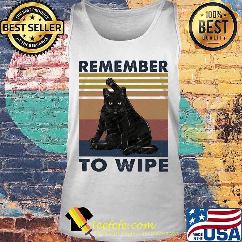 Official Black Cat Remember to wipe Vintage retro s Tank top Official Black Cat Remember to wipe Vintage retro s Tank top