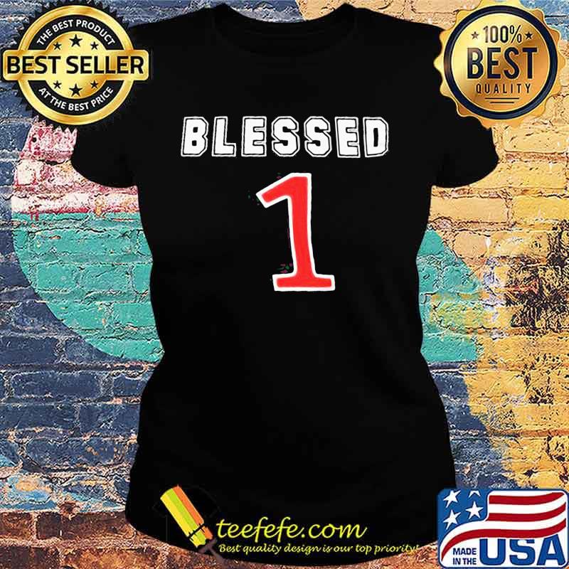 Official Blessed 1 Ripped Shirt Ladies tee Official Blessed 1 Ripped Shirt Ladies tee