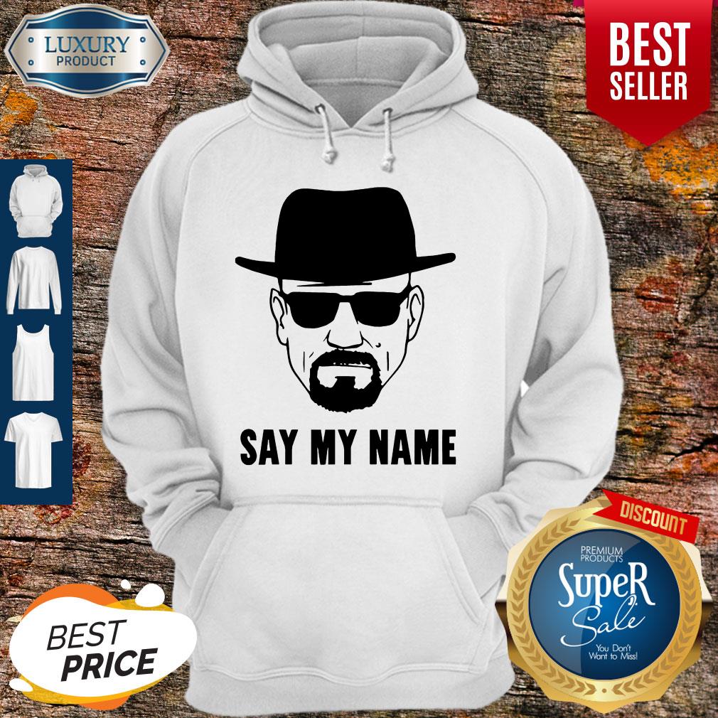 Official Breaking Bad Say My Name Shirt
