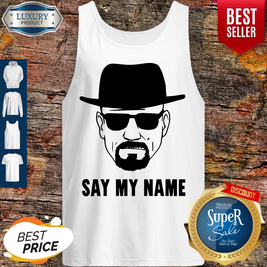 Official Breaking Bad Say My Name Shirt