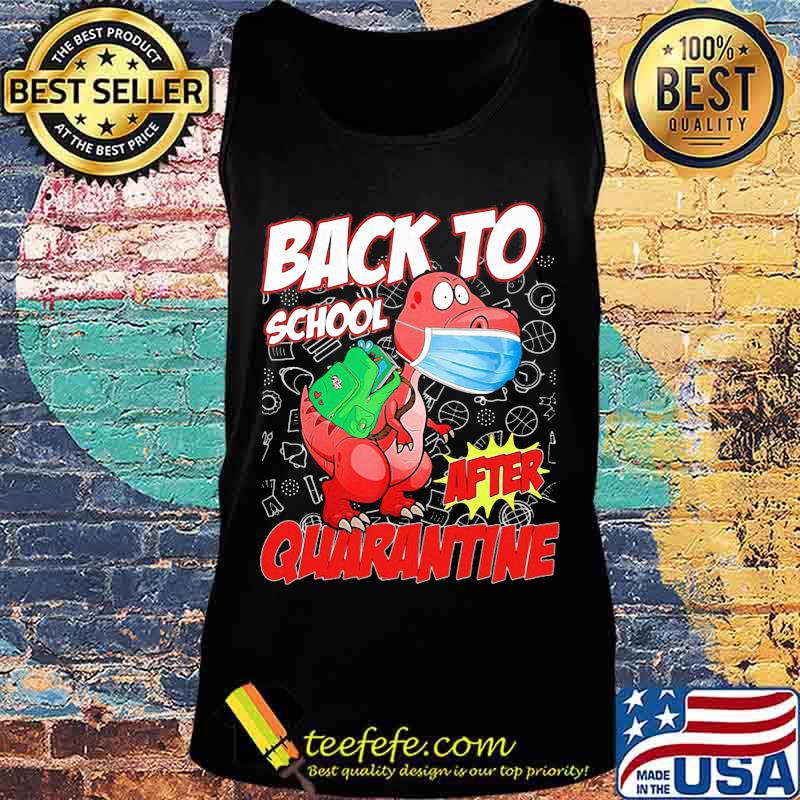 Official Dinosaur T Rex Face Mask Back To School After Quarantine Shirt Tank top Official Dinosaur T Rex Face Mask Back To School After Quarantine Shirt Tank top