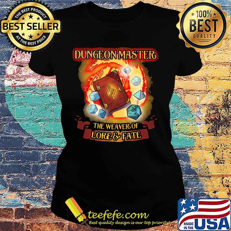 Official Dungeon Master the weaver of Lore Fate s Ladies tee Official Dungeon Master the weaver of Lore Fate s Ladies tee