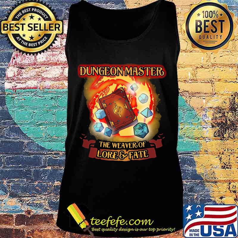Official Dungeon Master the weaver of Lore Fate s Tank top Official Dungeon Master the weaver of Lore Fate s Tank top