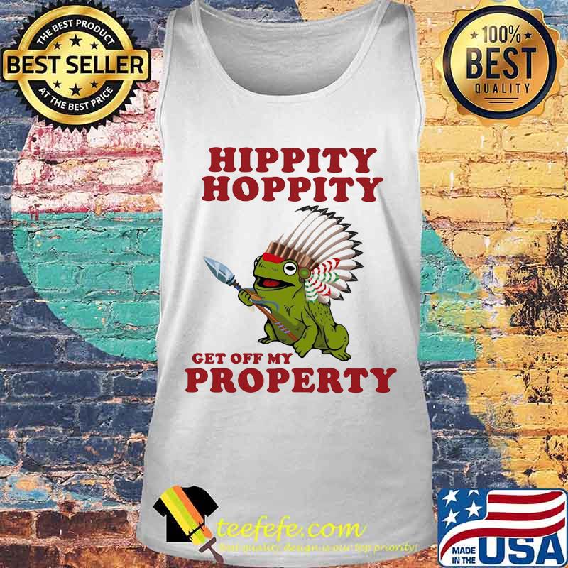 Official Frog Hippity Hoppity Get Off My Property s Tank top Official Frog Hippity Hoppity Get Off My Property s Tank top