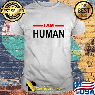 Official I Am Human Shirt