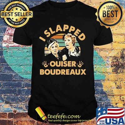 Official I slapped ouiser boudreaux vintage retro shirt