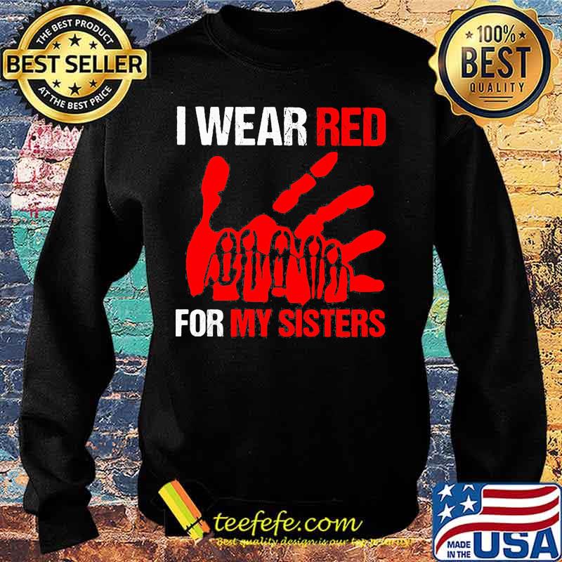 Official I wear red for my sisters native s Sweater Official I wear red for my sisters native s Sweater