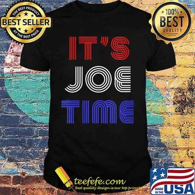 Official It’s Joe Time 2020 Shirt