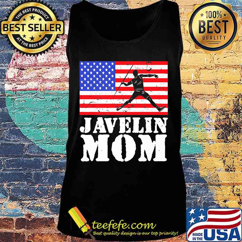 Official Javelin Mom American Flag Independence Day Shirt Tank top Official Javelin Mom American Flag Independence Day Shirt Tank top