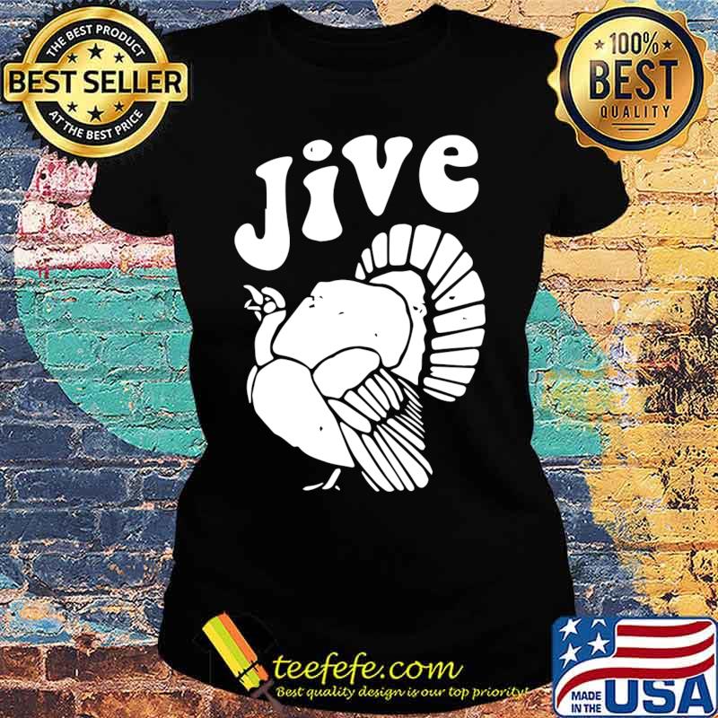 Official jive turkey s Ladies tee Official jive turkey s Ladies tee