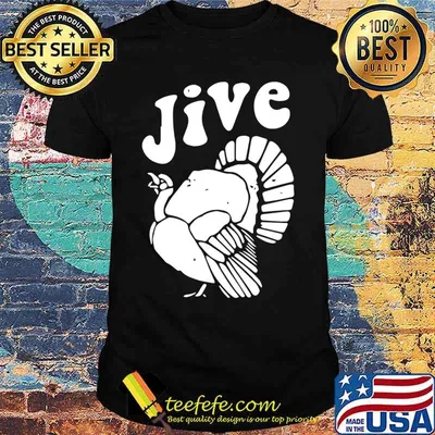Official jive turkey shirt