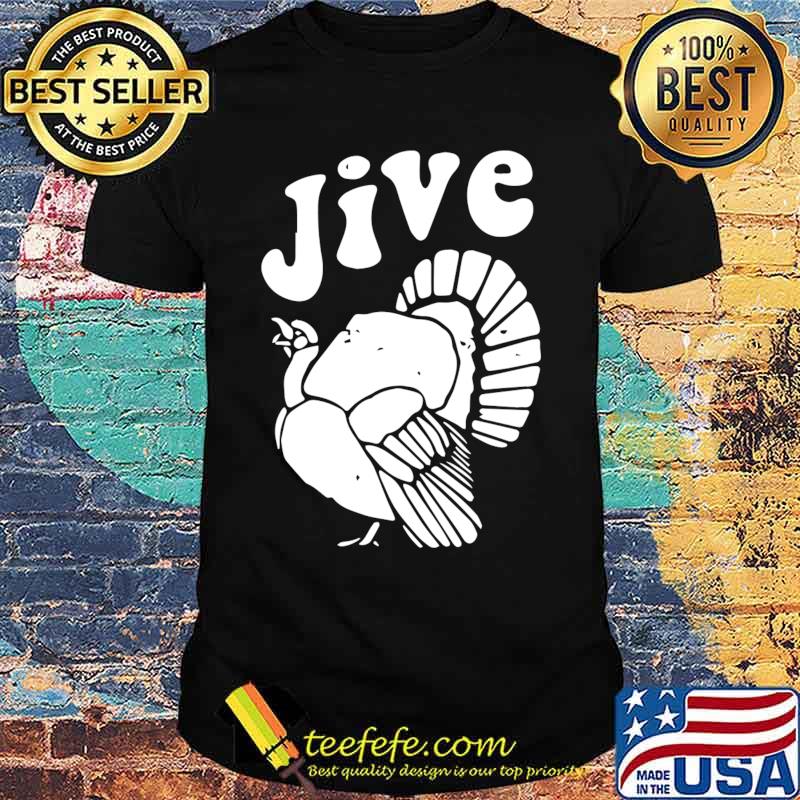 Official jive turkey shirt