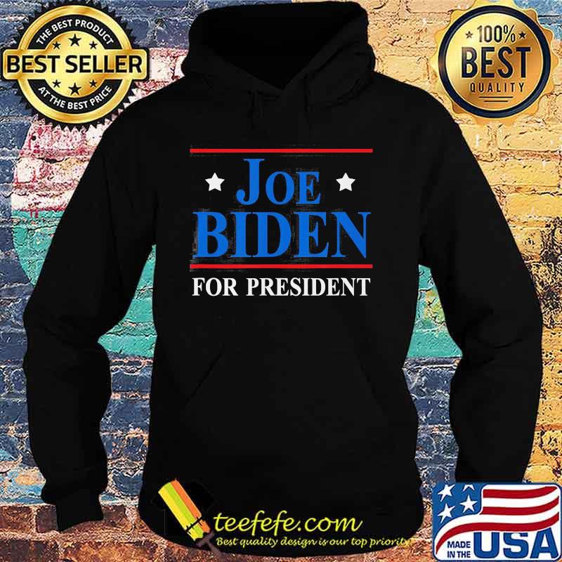 OFFICIAL JOE BIDEN FOR PRESIDENT SHIRT Hoodie OFFICIAL JOE BIDEN FOR PRESIDENT SHIRT Hoodie