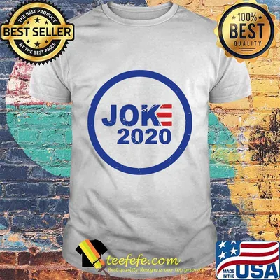 Official Joe Joke 2020 Shirt