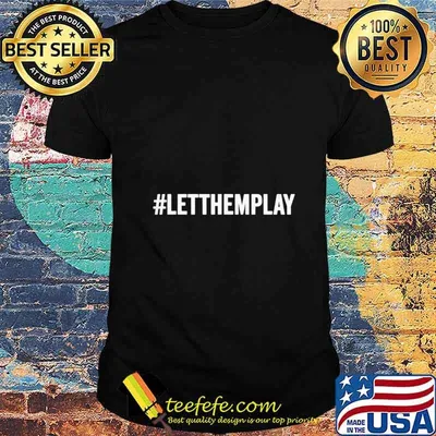 Official let them play shirt