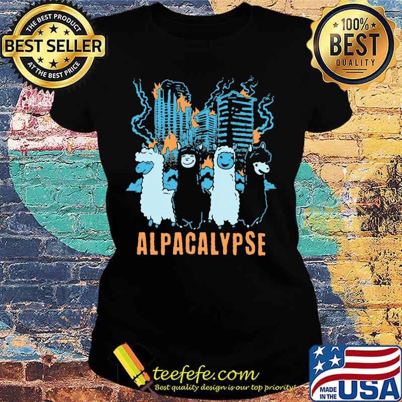 Official llama alpacalypse fires s Ladies tee Official llama alpacalypse fires s Ladies tee