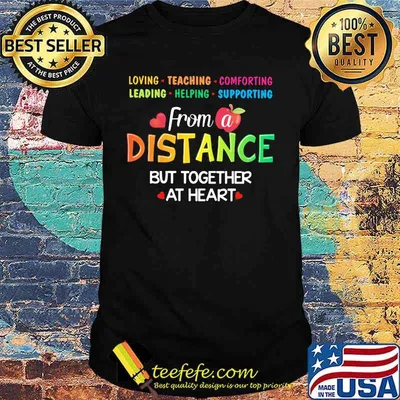Official Loving Teaching Comforting Leading Helping Supporting From a distance but together at heart Apple shirt