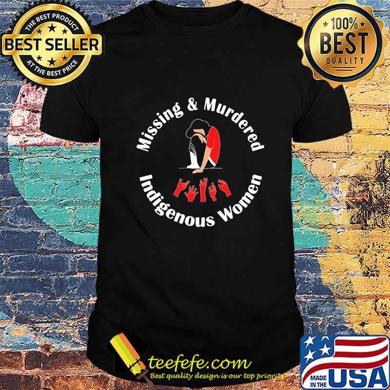 OFFICIAL MISSING AND MURDERED INDIGENOUS WOMEN SHIRT