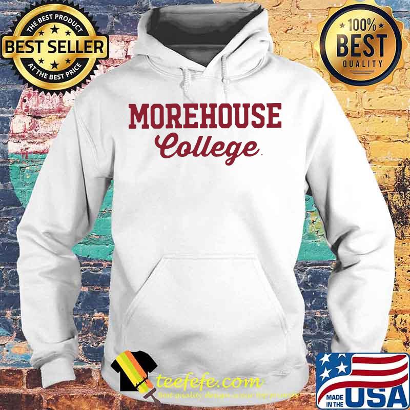 Official morehouse college s Hoodie Official morehouse college s Hoodie
