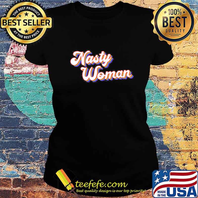 Official nasty woman 2020 s Ladies tee Official nasty woman 2020 s Ladies tee