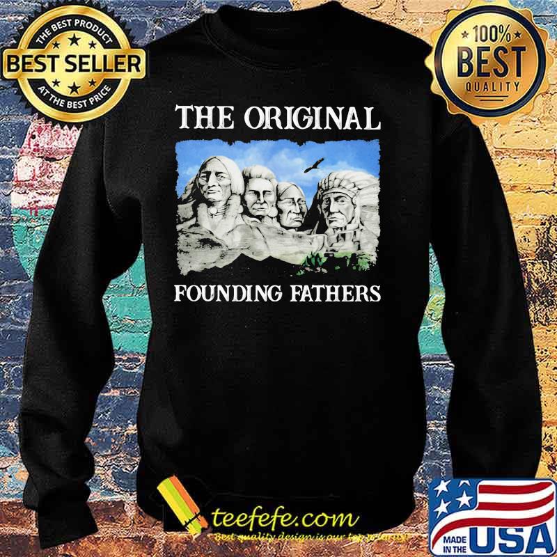 Official Native American The Original Founding Fathers s Sweater Official Native American The Original Founding Fathers s Sweater