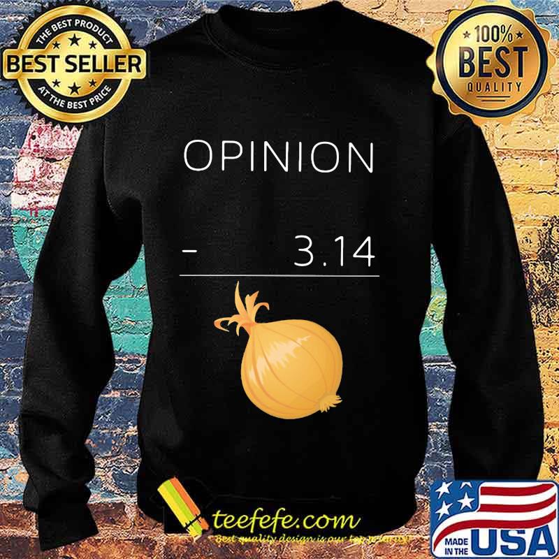 OFFICIAL OPINION 3 14 ONION SHIRT Sweater OFFICIAL OPINION 3 14 ONION SHIRT Sweater