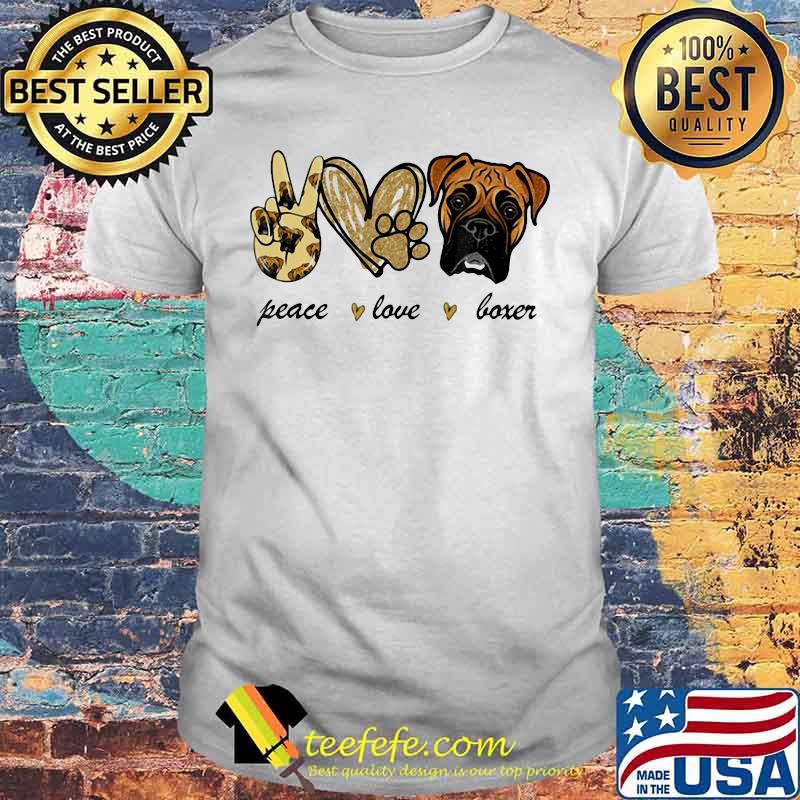 Official Peace Love Boxer shirt