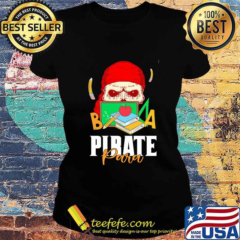 OFFICIAL PIRATE PARA SKULL BOOK SHIRT Ladies tee OFFICIAL PIRATE PARA SKULL BOOK SHIRT Ladies tee