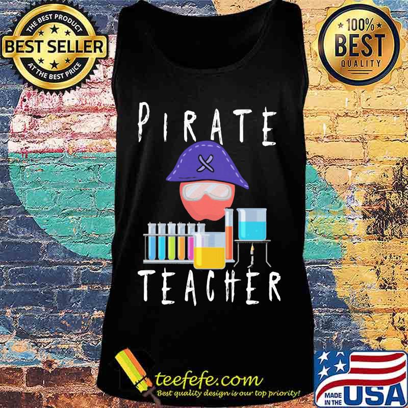 Official Pirate science Teacher s Tank top Official Pirate science Teacher s Tank top